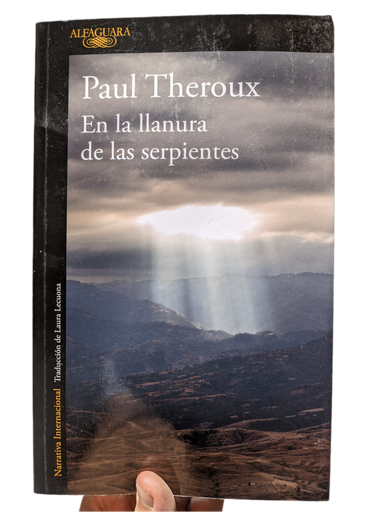 [494] EN LA LLANURA DE LAS SERPIENTES THEROUX, PAUL